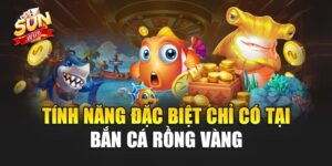  Bắn Cá Rồng Vàng – Tựa Game Đổi Thưởng Đáng Chơi Nhất