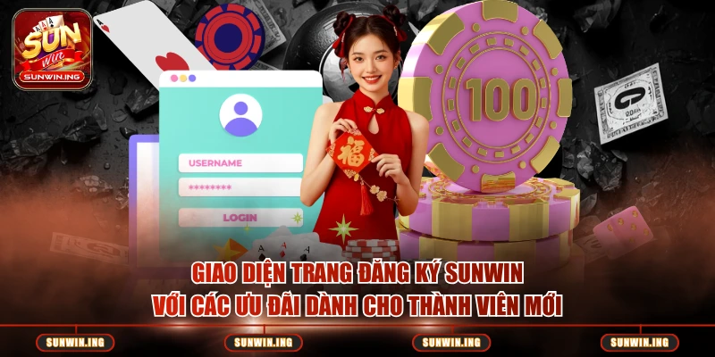 Đăng Ký Sunwin – Hướng Dẫn Tạo Tài Khoản Nhanh Chóng Giao diện trang đăng ký Sunwin với các ưu đãi dành cho thành viên mới